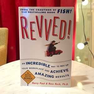 📚 Revved!An Incredible Way to Rev Up Your Workplace and Achieve Amazing Results